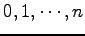 ${0, 1,
\cdots, n}$